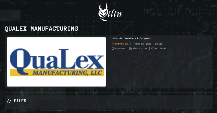 QuaLex Manufacturing Hit by Qilin Ransomware Attack